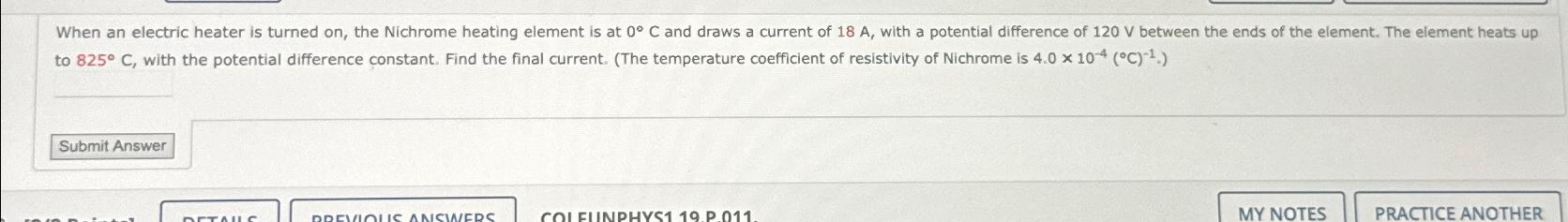  to 825C, with the potential difference constant. Find the final current.