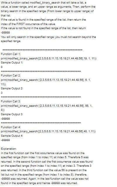 Write a function called modified_binary_search that will take a list, a value,