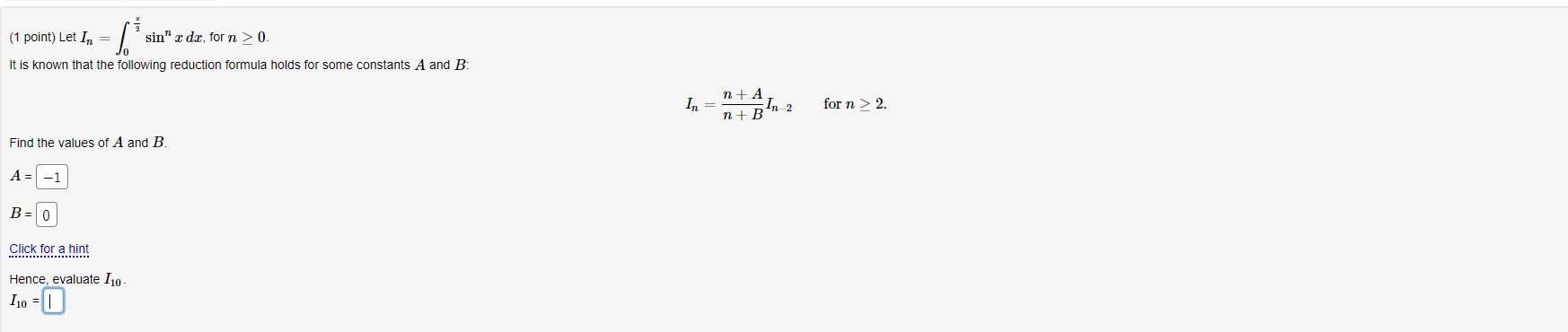  (1 point) Let In=02sinnxdx, for n0. It is known that the