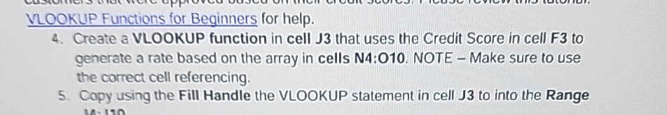  VLOOKUP Functions for Beginners for help. 4. Create a VLOOKUP function