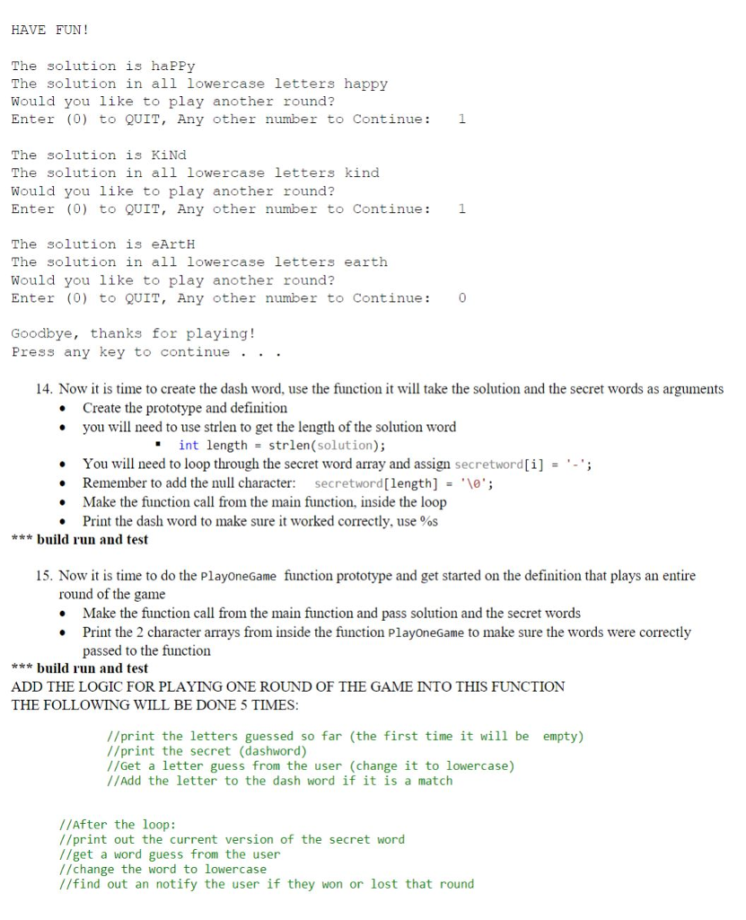 Write the wordGame algorithm 2. 1. Create a project and name the