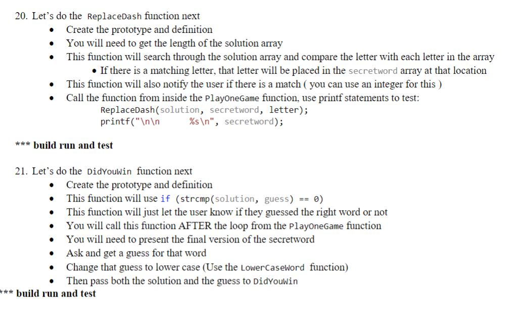 build run and test 4. Add the function prototype and implement the