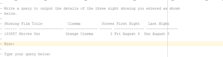 three night showing you entered as shown -- below. -- -- Showing
