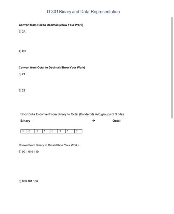 bits Decimal(Base 10) Binary(Base 2) Octal(Base 8) Hex(Base 16) Nibble shown below
