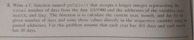  Complete above question using C programming and show output. Thank you.