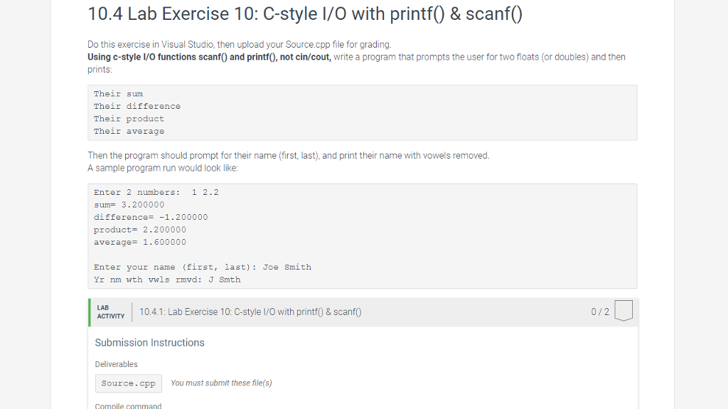 C++ 10.4 Lab Exercise 10: C-style I/O with printf() & scanf() 10.4