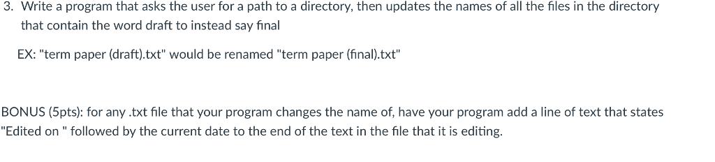 In PYTHON 3. Write a program that asks the user for a