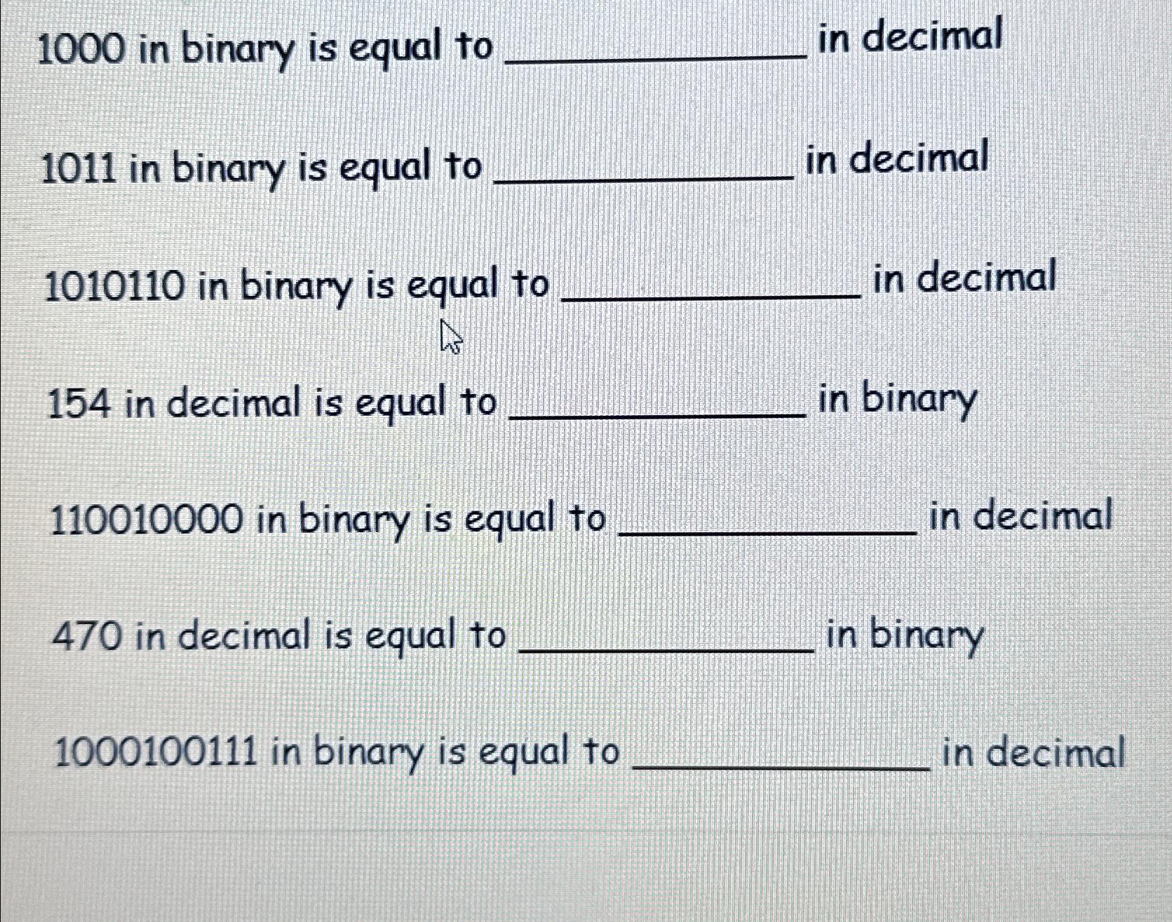  1000 in binary is equal to in decimal 1011 in binary
