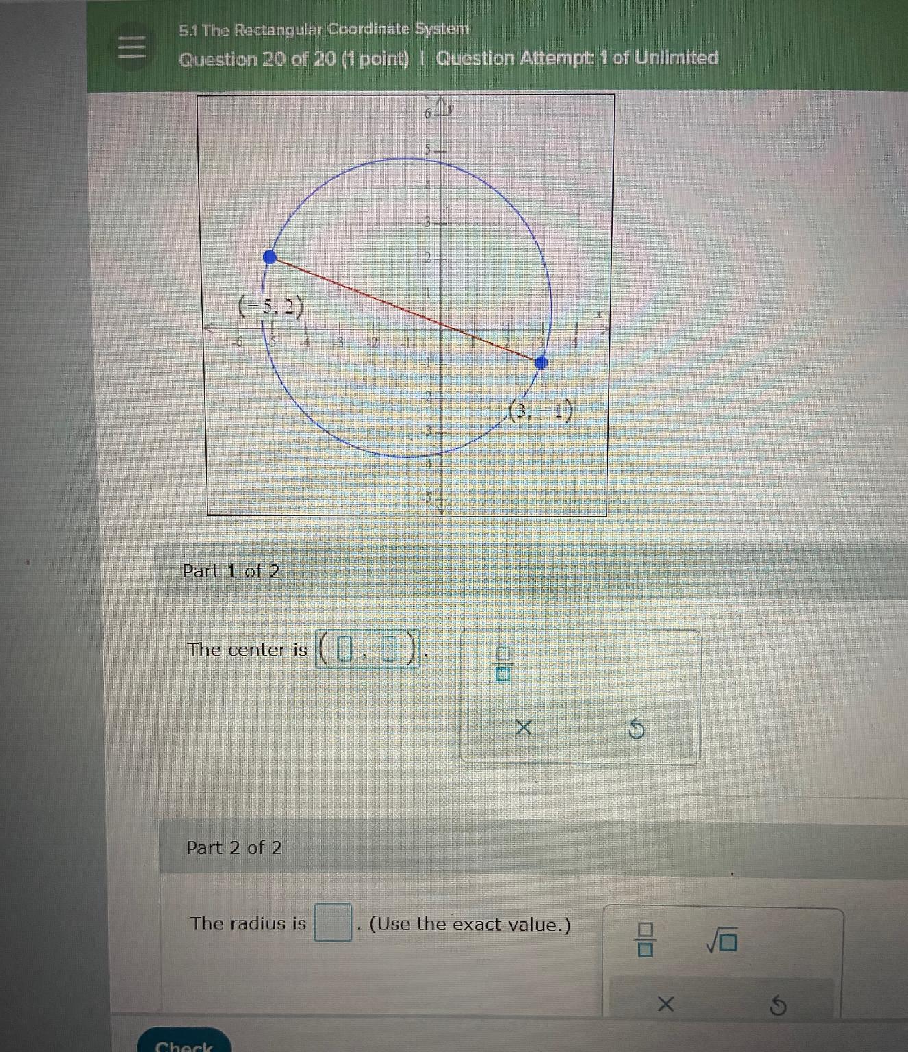  5.1 The Rectangular Coordinate System Question 20 of 20(1 point) I