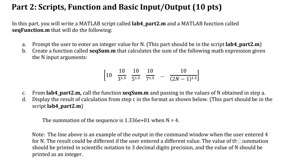 Using Matlab Part 2: Scripts, Function and Basic Input/Output (10 pts) n