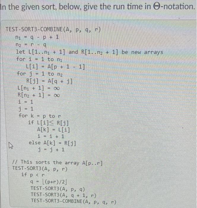 this is all one question!! In the given sort, below, give the