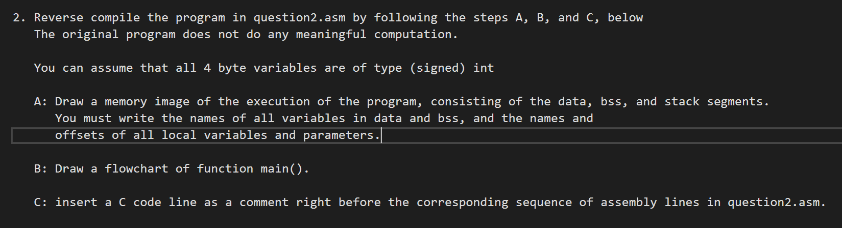 2. Reverse compile the program in question2.asm by following the steps