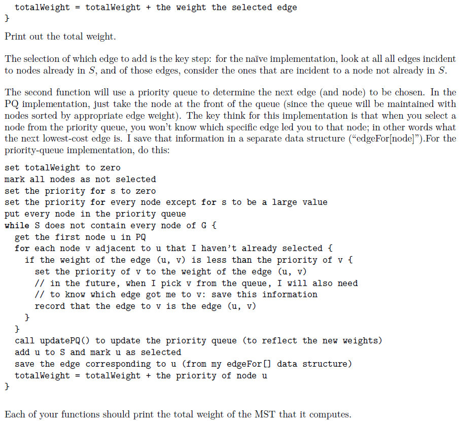 algorithm functions in Graph.Java to kruskal's). Please test the Kruskal implementation in