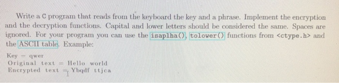 is the following one Vigenere cipher) . We take the text we