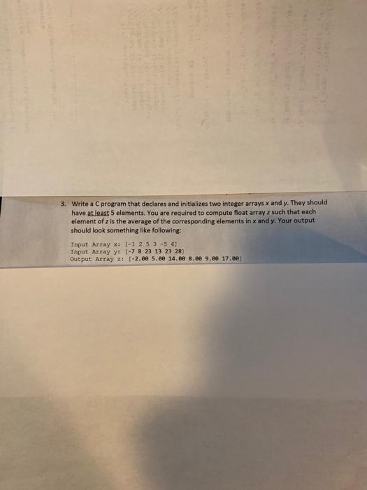  3. Write a C program that declares and initializes two integer