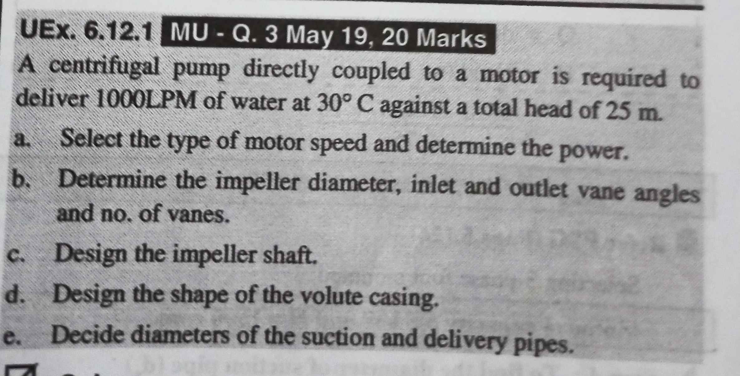 Solve the problem by using PSG data book A centrifugal pump