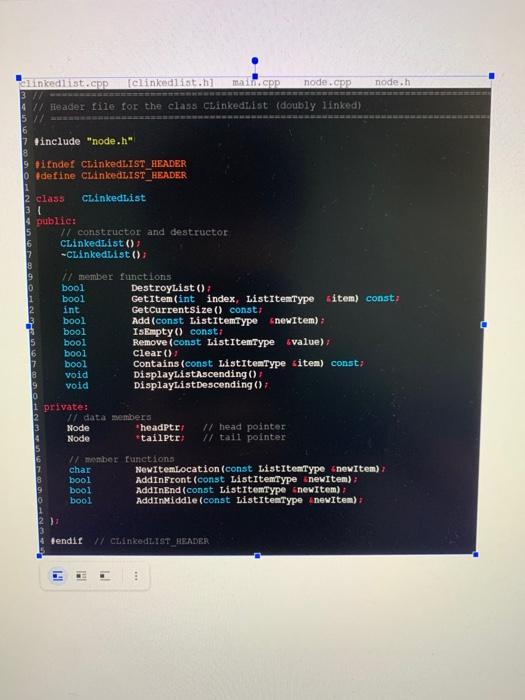 "clinkedlist.h" // global constants const int MAX_ITEMS = 4; // main int
