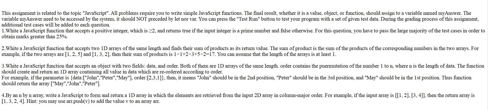  This assignment is related to the topic "JavaScript". All problems require