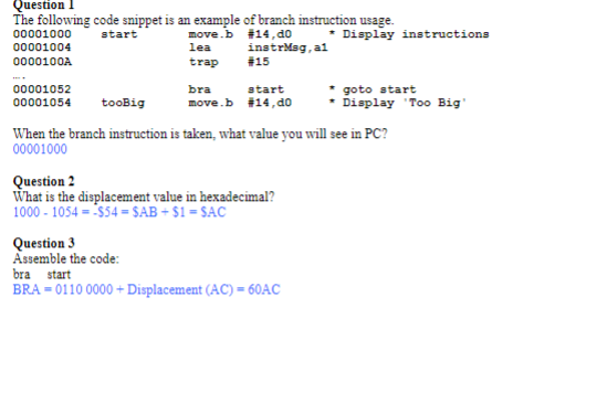 Please explain the answer step by step Question 1 The following code