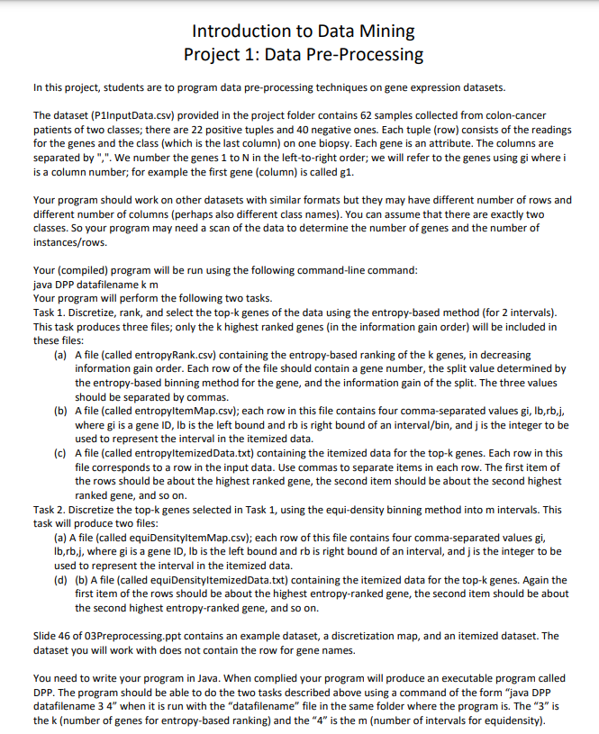  Introduction to Data Mining Project 1: Data Pre-Processing In this project,