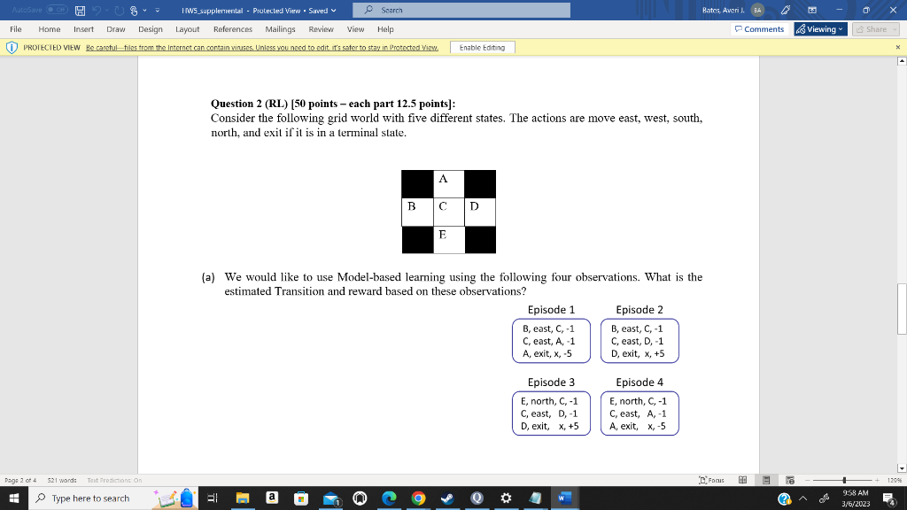  Question 2 (RL) [50 points - each part 12.5 points]: Consider