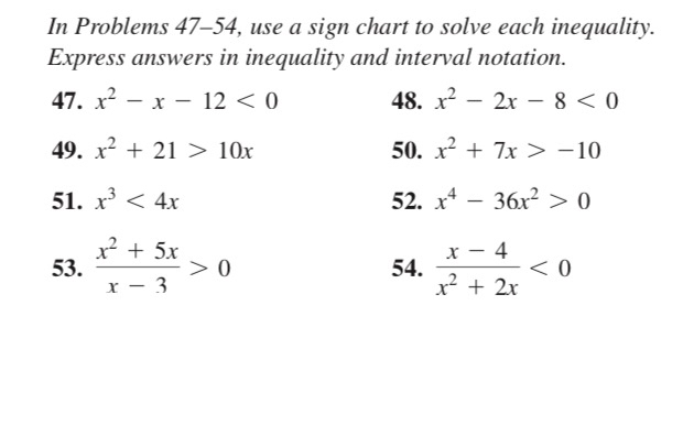  In Problems 47-54, use a sign chart to solve each inequality.