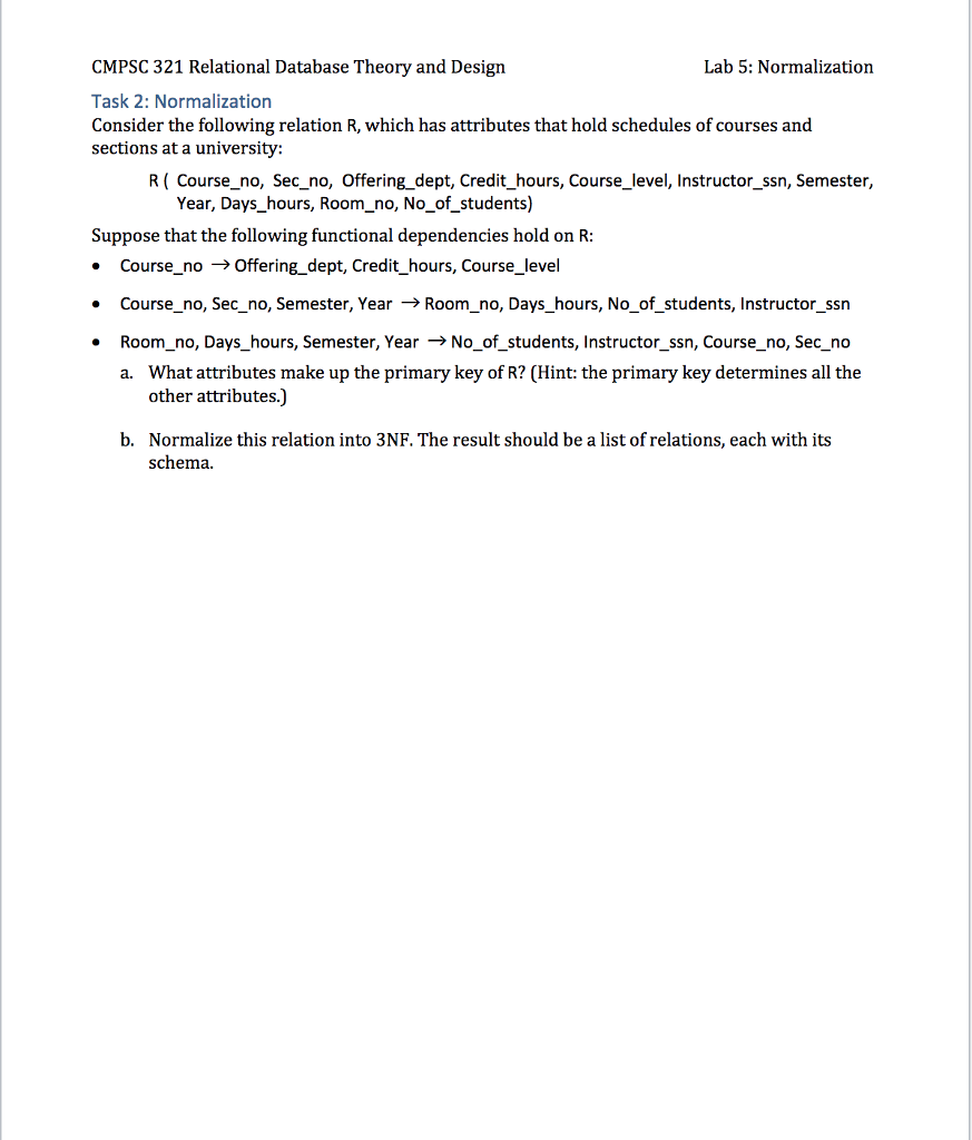 Consider the following relational schem:a Lab 5: Normalization CAR SALE(Car#, Date-sold, Salesperson,