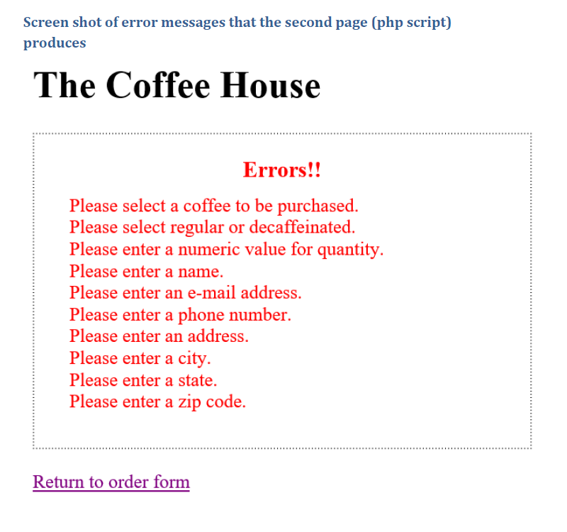 the type of coffee they wish to order, specify if they want