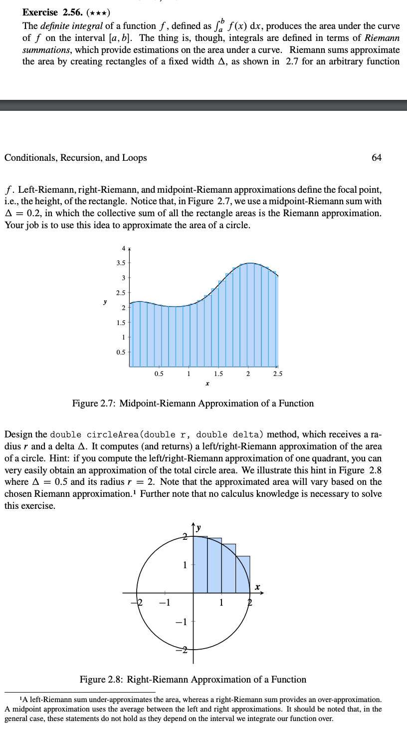  Exercise 2.56.(*********) The definite integral of a function f, defined as