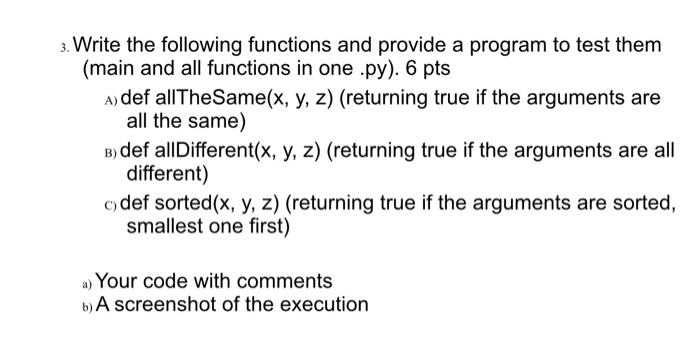  Coding by python including the comments please . Write the following