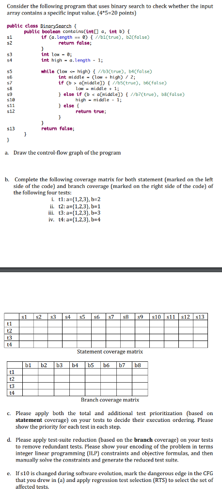  Consider the following program that uses binary search to check whether