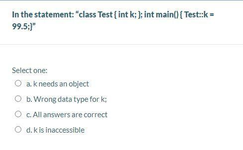 c++ In the statement: "class Test{ int k; }; int main()