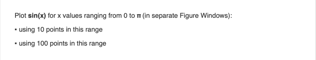  Want the answers in MATLAB codes script Plot sin(x) for x
