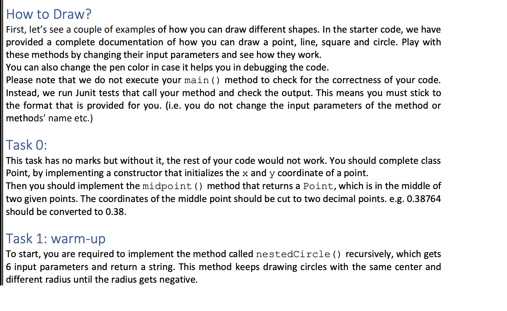 Required: Ability to design recursive functions. Ability to test your code thoroughly,