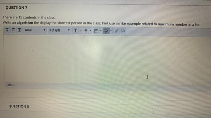  QUESTION 7 There are 15 students in the class. Write an