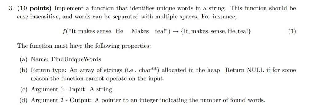 In C: 3. (10 points) Implement a function that identifies unique words
