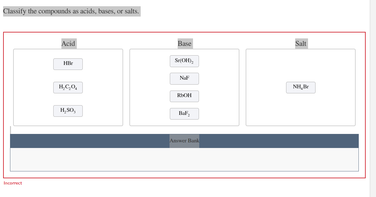  Classify the compounds as acids, bases, or salts