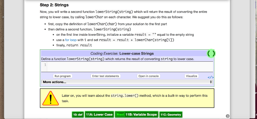  Step 2: Strings Now, you will write a second function LowerString(string)