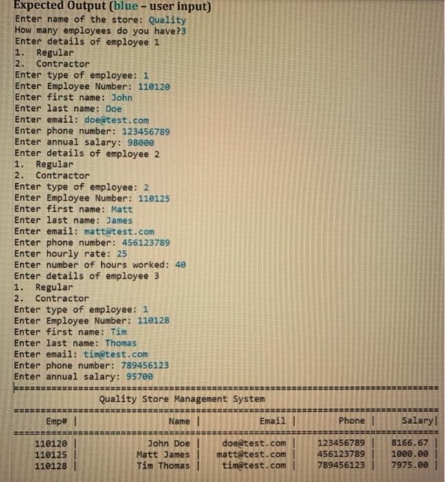 classes namely Person, Employee, Regular, Contractor, Store. All personal attributes like first