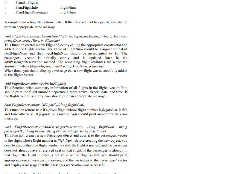 three classes: FlightReservation, Flight, and Passenger. All class attributes must be private