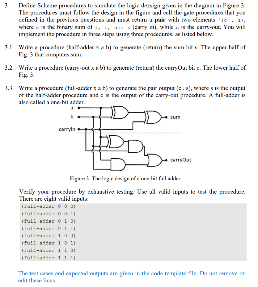 Using Scheme in DrRacket please. ;Q3.1 ; enter your code here: ;Q3.2