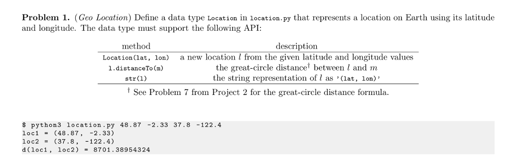  Problem 1. (Geo Location) Define a data type Location in location.py