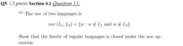 Do not just copy another solution. 5. (.5 point) Section 4.1 Question