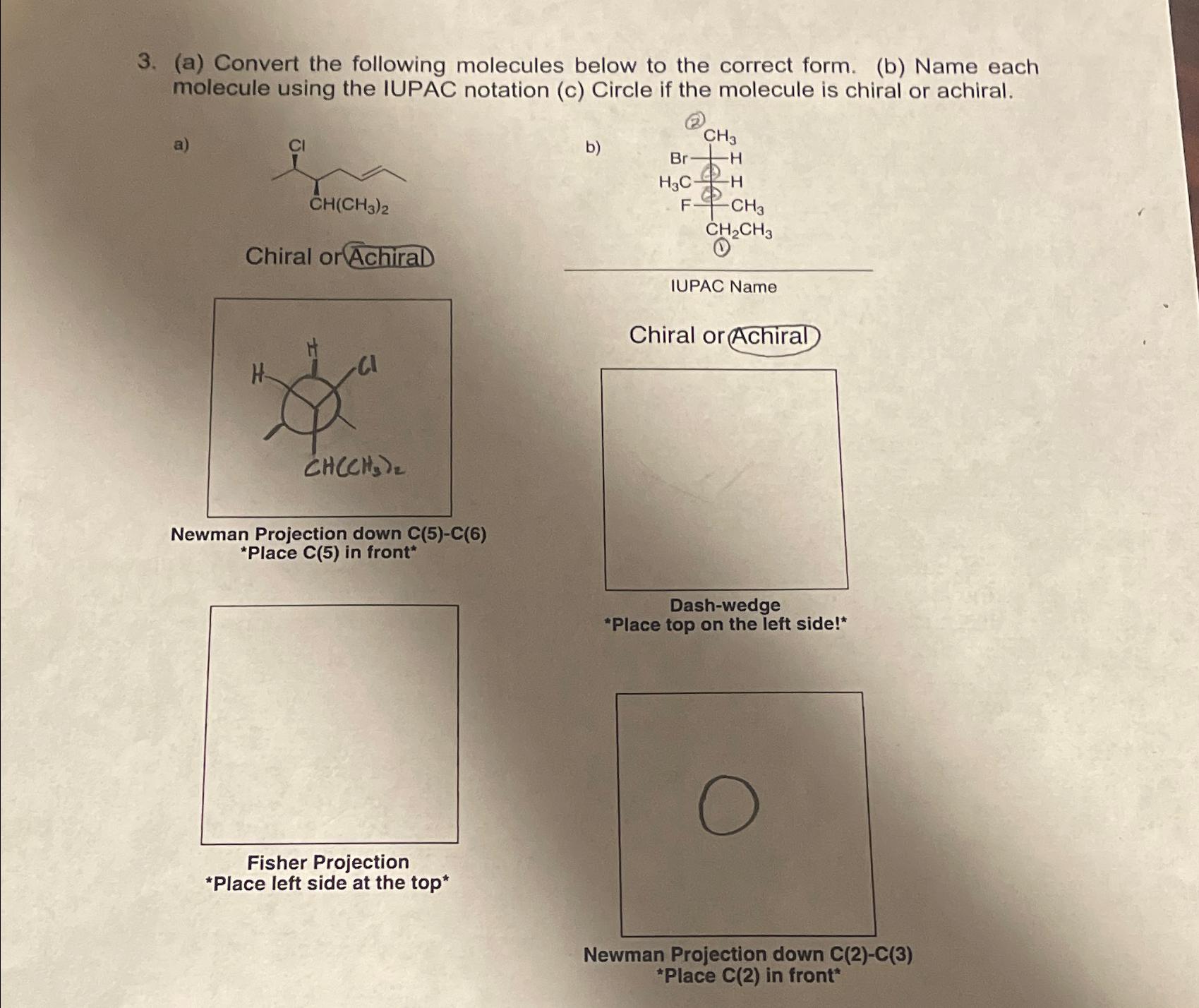  (a) Convert the following molecules below to the correct form. (b)