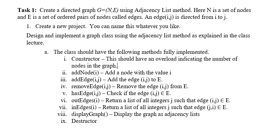  Complete using C++ Task 1: Create a directed graph G=(V,E) using