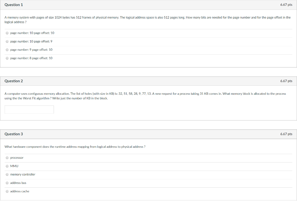 Help would be awesome Question 1 6.67 pts A memory system with