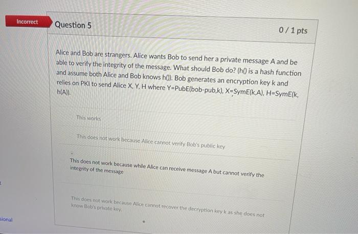 /2 pts Which of the following can lead to successful breach of