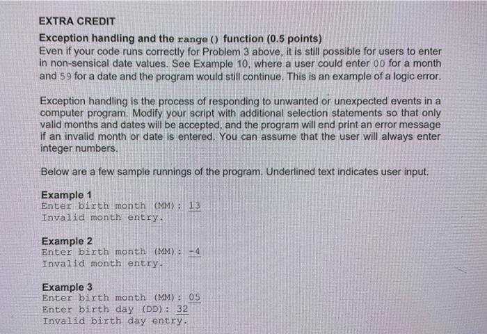  Please answer this question using python correctly please. EXTRA CREDIT Exception