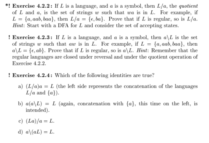 *! Exercise 4.2.2: If L is a language, and a is