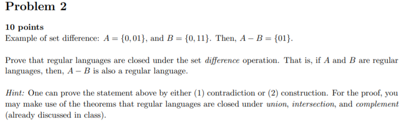  Problem 2 10 points Example of set difference: A = {0,01},